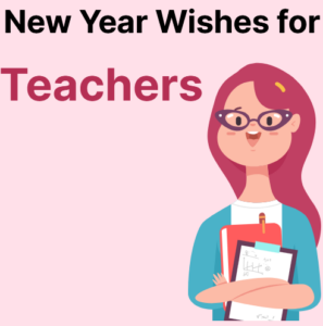 Happy New Year Wishes for Teachers